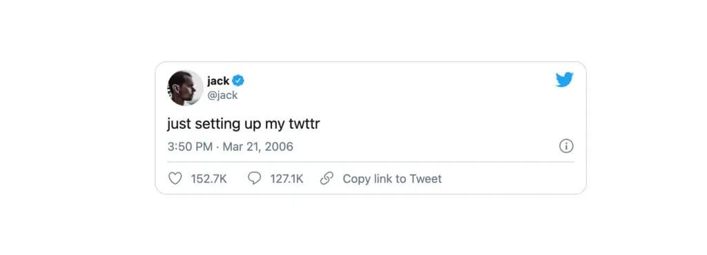 Jack Dorsey's first ever tweet in the history of Twitter.