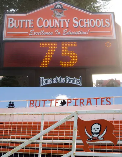 Signs that say, Butte County Pirates.