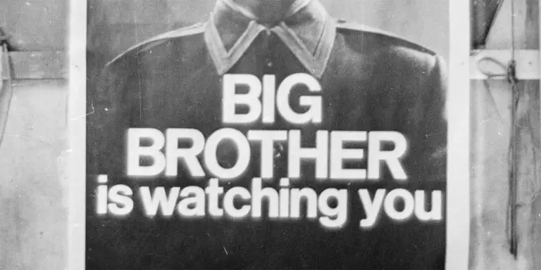 An old black and white poster that says, BIG BROTHER is watching you.